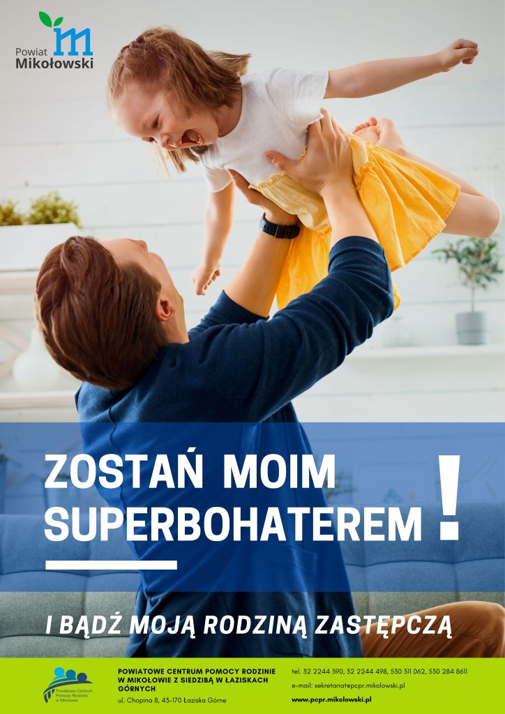 Plakat promujący rodzicielstwo zastępcze zostań moim superbohaterem